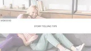 Video 03 Journaling Tips when Telling Your Story