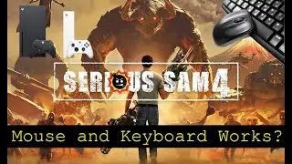 Serious Sam 4 - Xbox Series X - mouse and Keyboard test