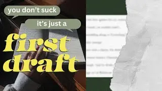 exposing my FIRST DRAFTS because you’re too afraid to ✍