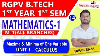 Lec 14 | Maxima and Minima of One Variable | Mathematics 1 RGPV 1st Year
