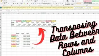 Transposing Data Between Rows and Columns