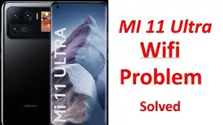 MI 11Ultra wifi problem fully repairing| All mobile repairing||TMK||