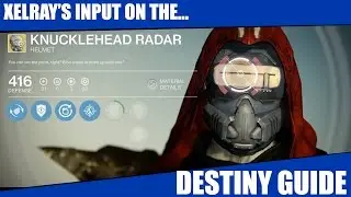 Destiny - Knucklehead Radar - Guide and Info. Exotics Episode 38
