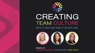 How to Create Team Culture with Diamond Director Kathleen Deggelman, Bekki Hurley and Kathleen Radu