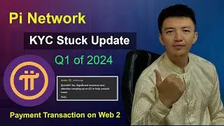 Pi Network KYC Stuck Q1 2024 | Pi Network Payment Transaction on Web 2 | Pi Network Latest Today