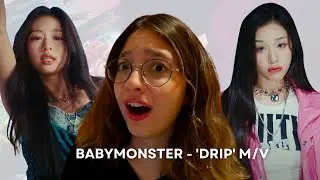 BABYMONSTER - 'DRIP' M/V Reaction