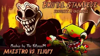 Brutal Stampede [Evacuate x Overkill | Maestro Vs. Fliqpy] Friday Night Funkin' Mashup