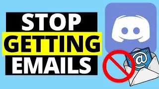 How To Stop Getting Emails From Discord