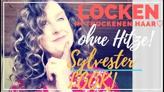 Locken ohne Hitze🥳 Sylvester Look 🎉Fab4tystyle