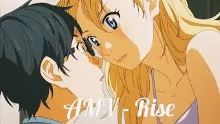 AMV Your Lie In April - #Rise
