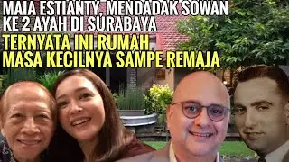 A REBELLION OF MAIA ESTIANTY'S CHILDHOOD HOUSE IN SURABAYA, A 2ND VISIT TO HER FATHER, WITH HUSBAND