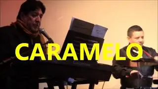 LIVE MUSIC FOR ANY OCCASION, CARAMELO SHOW BAND