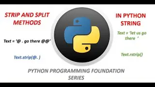 STRIP AND SPLIT METHODS IN PYTHON STRING