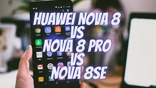 #Huawei Nova 8 Vs Nova 8 Pro Vs Nova 8Se | First Look, Specifications, 64MP Camera, Price, 128GB Rom