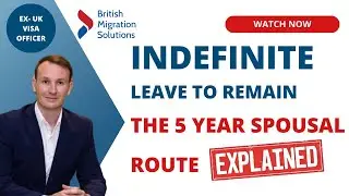 How to Settle in the UK : The 5 Year Spouse Route