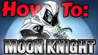 How To: Moon Knight - Marvel Rivals