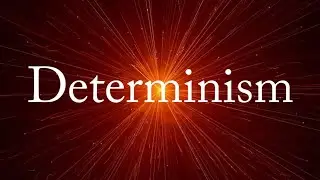 Thoughts: Determinism