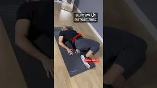 BEL KAYMASI EGZERSİZLERİ. BEL AĞRISI EGZERSİZLERİ. BEL KAYMASI EGZERSİZİ. 