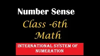Number sense Grade 6 ( CBSE, ICSE, IGCSE)