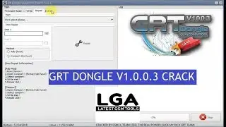 GRT Dongle Tool Crack V1.0.0.3 Latest BY GSM-X-Team