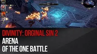 Divinity: Original Sin 2 - Arena of the One battle