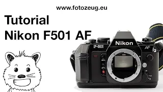 Nikon F501 AF - Tutorial