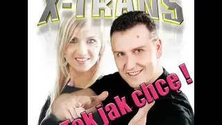TAK JAK CHCĘ - X-TRANS - Nano Funky RMX