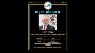 Seçime Giderken (Seyit YÜCEL - Zafer Partisi Ank.2. Bölge Milletvekili Adayı)