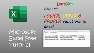 How to change CASE in excel | UPPER CASE to LOWER CASE in Excel | PROPER function in Excel