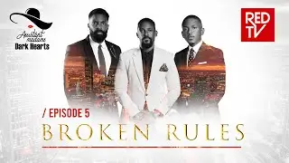 ASSISTANT MADAMS / DARK HEARTS / EP-5 / BROKEN RULES