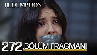 Esaret 272.Bölüm Fragmanı | Redemption Episode 272 Promo