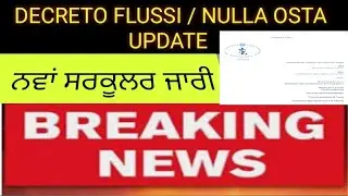 DECRETO FLUSSI/ NULLA OSTA UPDATE || RELEASE NEW CIRCULAR ABOUT NULLA OSTA