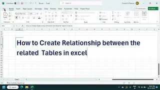 "How to  Connect and Analyze Multiple Tables with Power Pivot!"