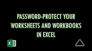 How to password protect worksheets and workbooks in Excel | Data Integrity
