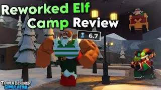 Reworked Elf Camp Review, is it good? | Tower Defense Simulator