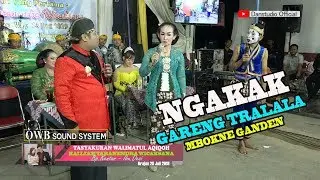 LUCU NGAKAK BARENG GARENG TRALALA & MBOKNE GANDEN