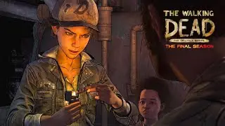 Прохожу эпизод 3, 4  - The Walking Dead: The Final Season стрим