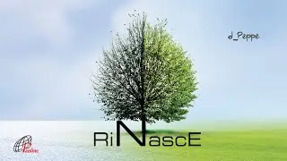 d_Peppe (Ft. Charlotte) - RINASCE