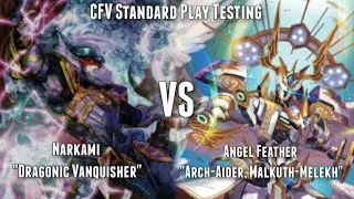 CFV Standard Play Testing//Angel Feather “”Malkuth-melekh” vs. Narukami “Dragonic Vanguisher”