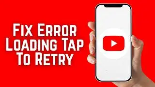 How To Fix YouTube Error Loading Tap To Retry (2026)