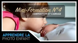 Mini formation Photo N°4 - Composition et Cadrage