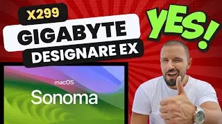Can we run Sonoma on a Gigabyte X299 Designare EX? w/Benchmarks!