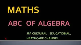 ABC of Algebra - NCERT, CBSE