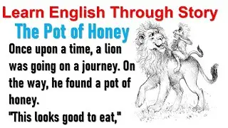 The Pot of Honey | Learn English Through Story ⭐ English Story