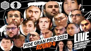 FIDE Grand Prix Berlin 2022 Pools: Round 4