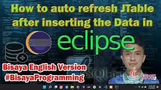 How to make Auto refresh JTable after inserting the Data in Java Eclipse IDE - Bisaya Programming