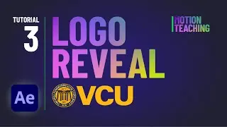 Tutorial 3: Logo Reveals (VCU) - The Essential 5% of After Effects