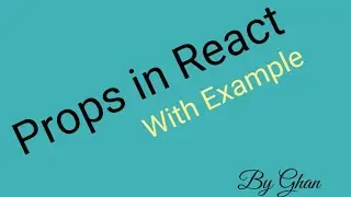 Props in React JS | What is Props in React ? | How to pass data from Parent to Child using props ?