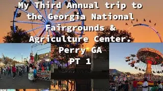 My Third Annual trip to the Georgia National  Fairgrounds & Agriculture Center. Perry GAPT 1