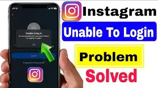 Unable to login instagram problem | Unable to login instagram an unexpected error occurred